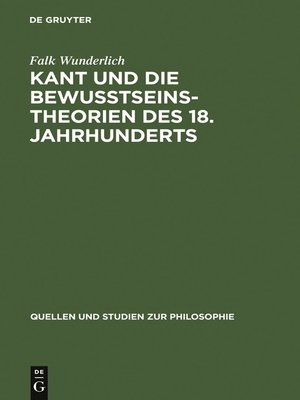cover image of Kant und die Bewußtseinstheorien des 18. Jahrhunderts